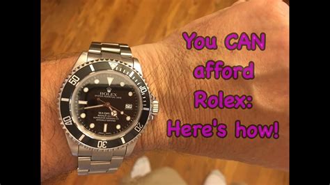 how to afford a rolex watch|can anyone buy a Rolex.